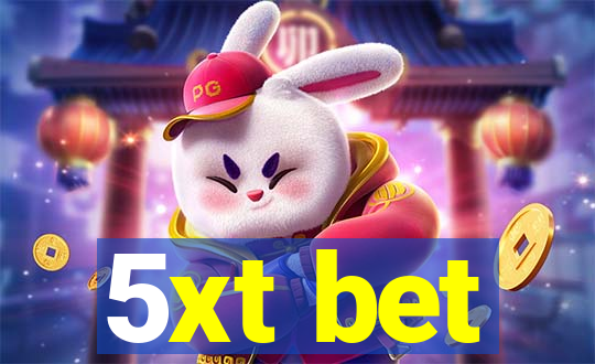5xt bet